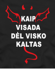 Dėl visko kaltas